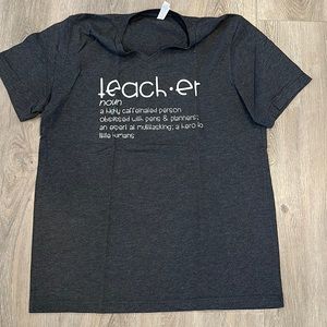 Teacher Tshirt w/ cute definition